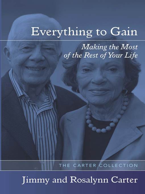 Title details for Everything to Gain by Jimmy Carter - Available